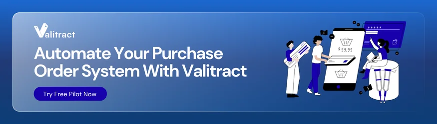 Automate your purchase order system free with Valitract