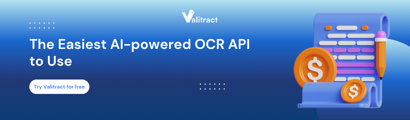 The Easiest AI-powered OCR API to Use_Valitract
