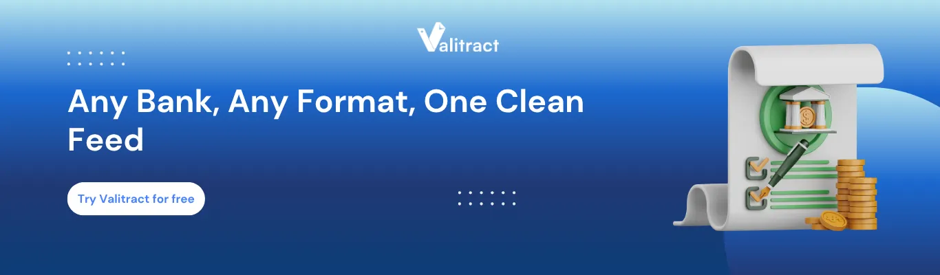Any Bank, Any Format, One Clean Feed with Valitract