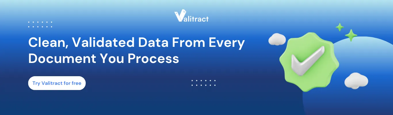 Clean Validated Data From Every Document You Process with Valitract