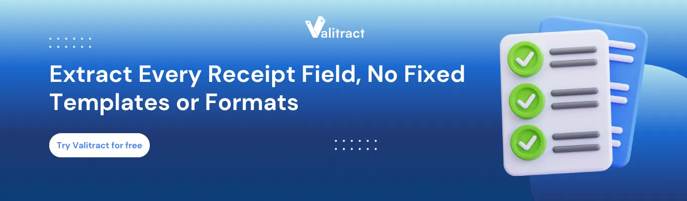 Extract Every Receipt Field, No Fixed Templates or Formats