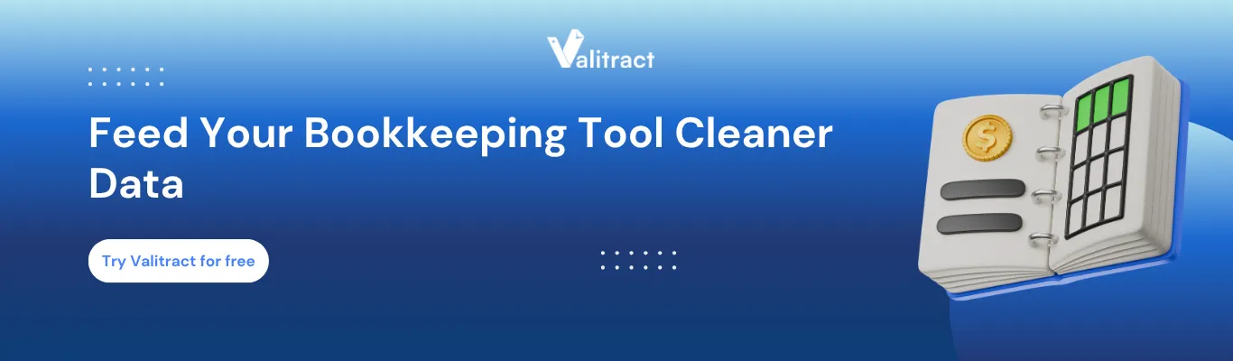 Feed your bookkeeping tool cleaner data with Valitract