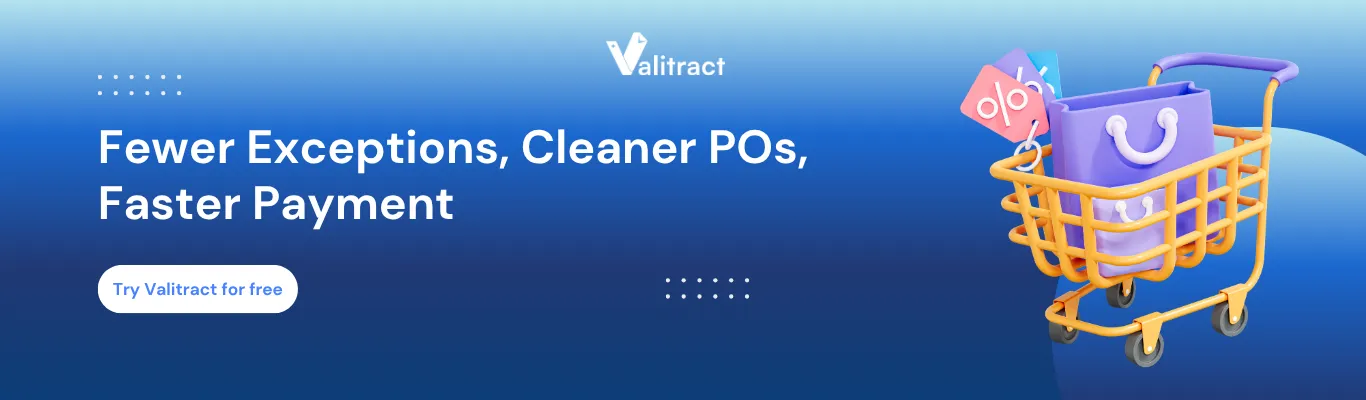 Fewer Exceptions, Cleaner POs, Faster Payment