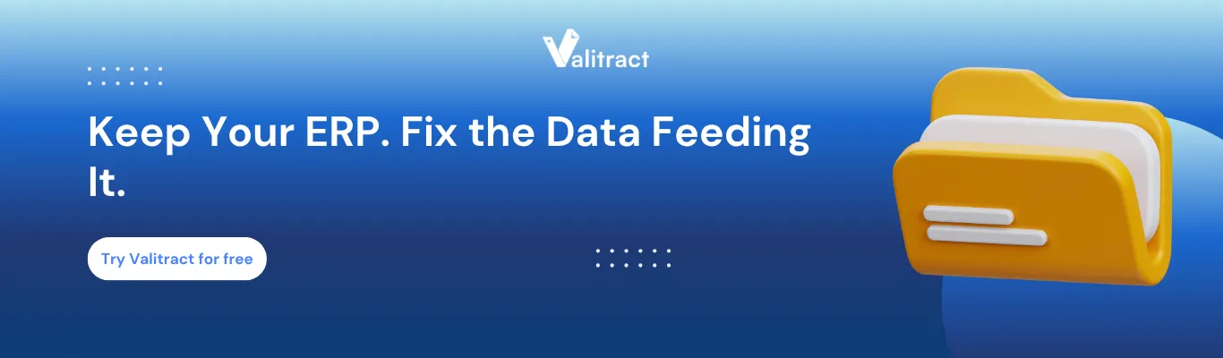 Keep Your ERP. Fix the Data Feeding It.
